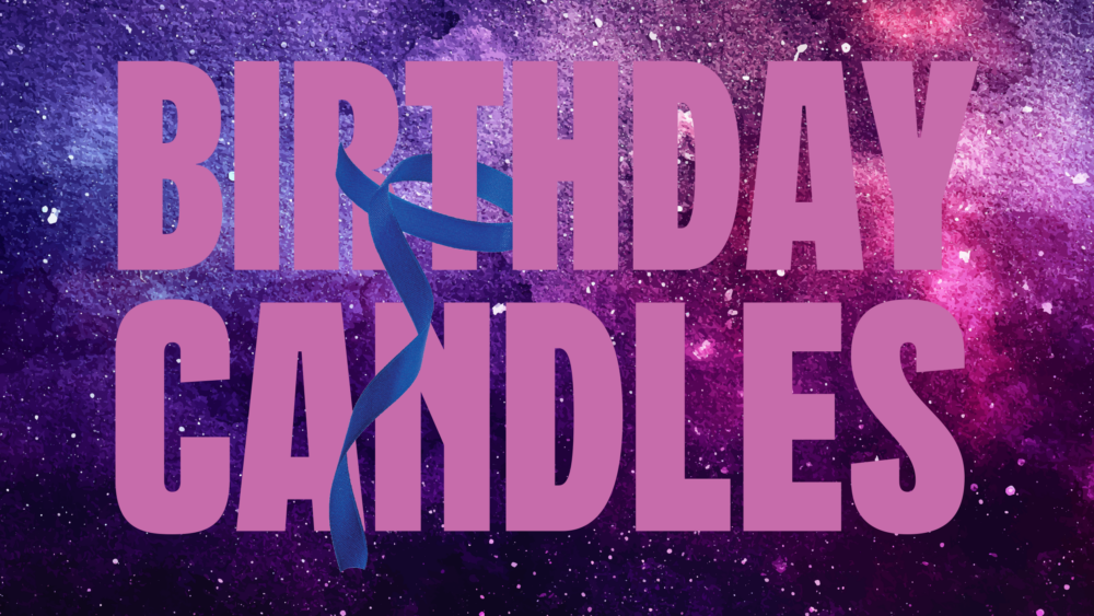 Pink text reads Birthday Candles. The background is a spacy purple, pink, and black. A blue ribbon is wrapped through the pink R in Birthday.